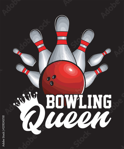 Bowling Queen - Bowling Graphics Design with text and vector