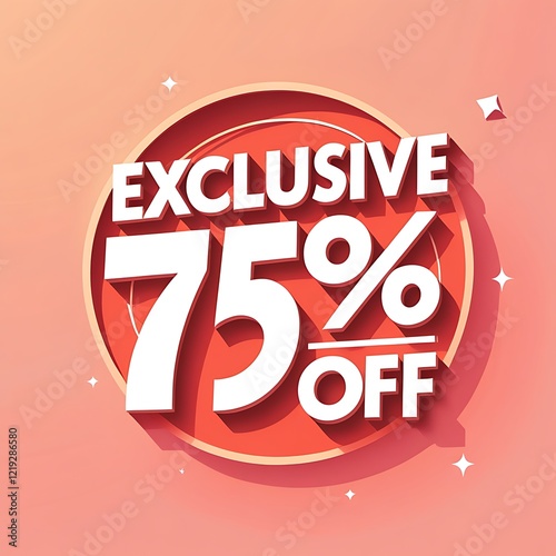 Exclusive Seventy Five Percent Off Sale Announcement photo