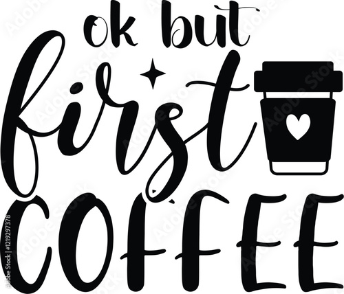 Coffee svg design Coffee svg file cricut