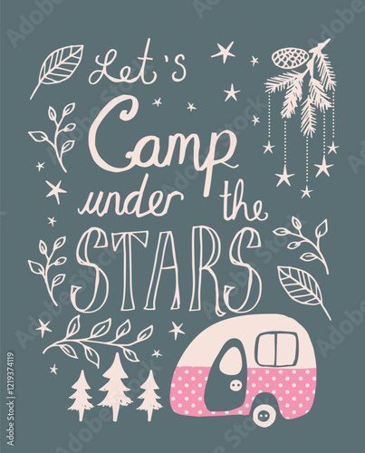 Night camp scene with handwritten text and camper van under starry sky in whimsical vintage style
