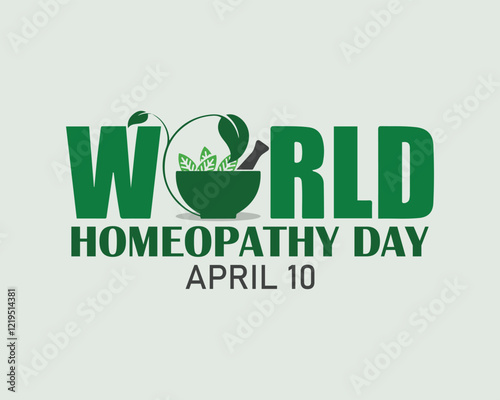World Homeopathy day is celebrated annually on April 10th. the day is a celebration of both homeopaths and those who have been healed with homeopathy. Vector illustration.