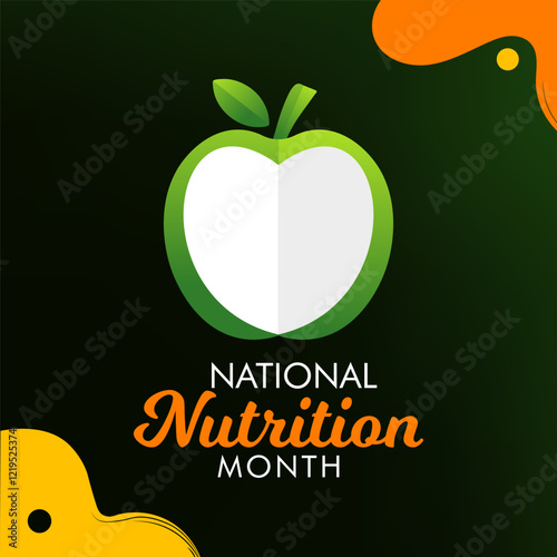 National Nutrition month is observed every year in March, to draw attention to the importance of making informed food choices and developing healthy eating habits. Vector illustration