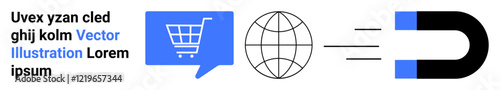 Shopping cart in speech bubble, globe, magnetic attraction symbol. Ideal for digital marketing, online shopping, global reach, customer retention, engagement strategies, network growth. Landing page