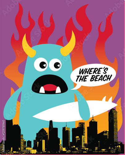 Blue monster with surfboard asking where's the beach in fiery background
