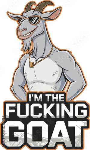 Фотография I'm the fucking goat T-shirt design