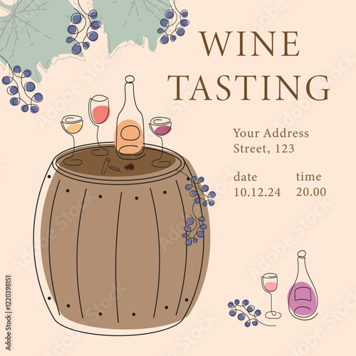 Wine tasting invitation with time, date and address. Color vector illustration in modern thin line style: glasses and bottles with different types of wine stand on a wine barrel.