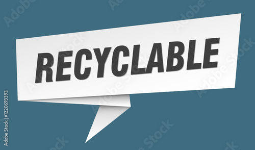 recyclable banner. recyclable speech bubble, label, sticker, sign template
