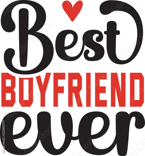 best boyfriend ever SVG