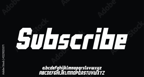 Subscribe, Sports minimal tech font letter set. Luxury vector typeface for company. Modern gaming fonts logo design