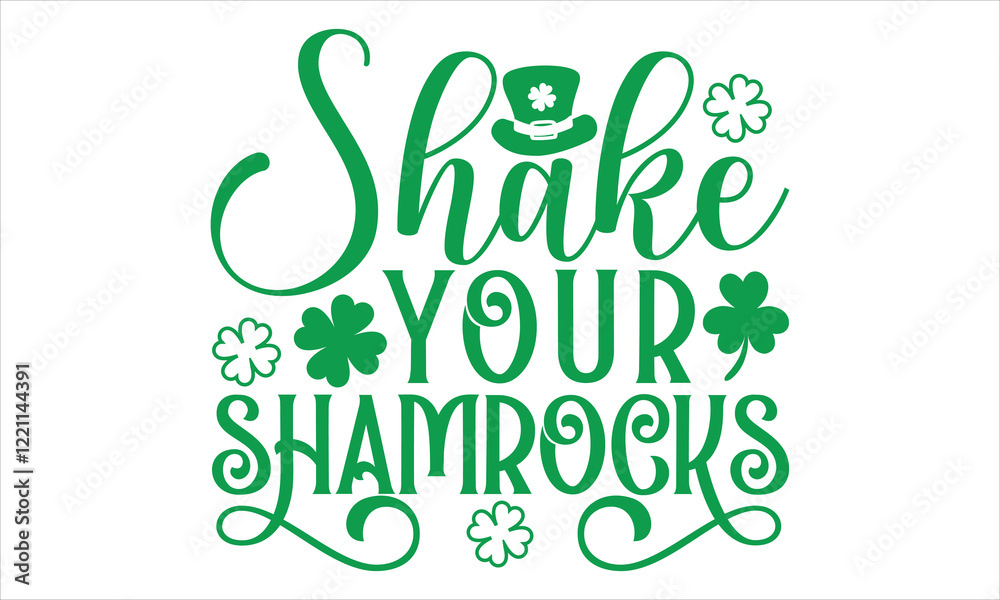 Naklejka premium Shake Your Shamrocks - St. Patrick’s Day T-Shirt Design in Handmade Calligraphy Style, Presented on a Black Background, Perfect for Cricut or Silhouette Crafting, EPS 10 File Ensures