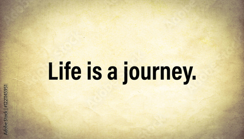 Inspirational quote on old paper background