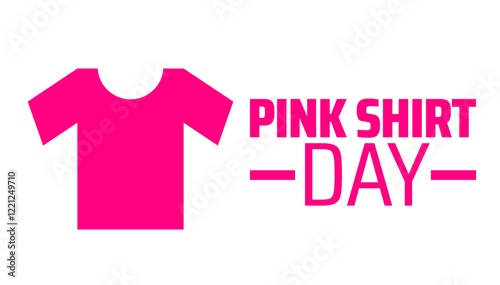 Pink Shirt Day background banner or poster design template. observed every year in February. Holiday concept. Use to any Template, card, poster, placard, template.