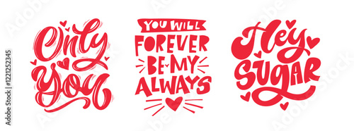 Trendy hand drawn doodle lettering quote about love and Valentine's day. Lettering for t-shirt design, mug print, bag print, clothes fashion. 100% hand drawn vector image.