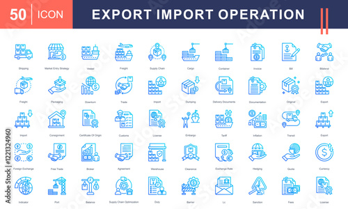 Icons for Export-Import Operations, including shipping, cargo, trade, documentation, customs, tariffs, market strategy, and foreign exchange. Ideal for logistics and international trade projects.