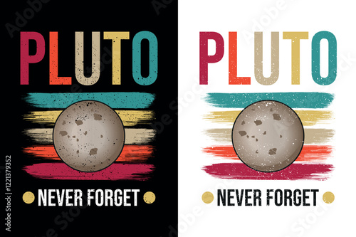 Never Forget Pluto Vector Illustration Design 