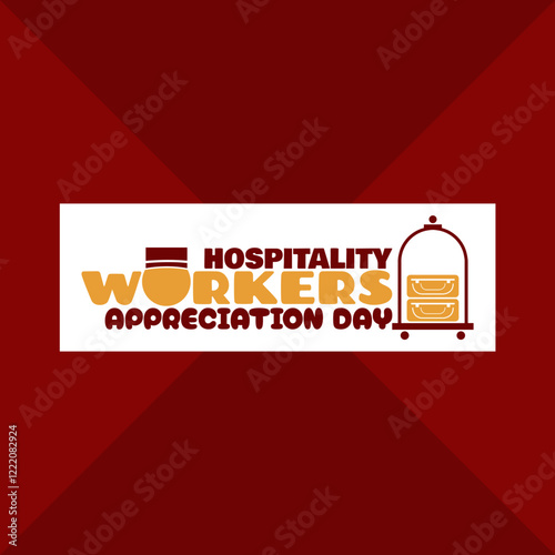 National Hospitality Workers Appreciation Day to celebrate on February 23rd. Bold text with illustration of bellboy and hotel luggage cart on dark red background.