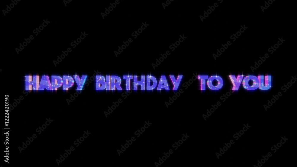 Happy Birthday To You 3D Text Typography Animation Happy Birthday To You 3D Text Typography Animation