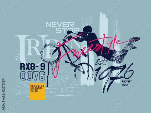 Urban typography hipster street art, freestyle slogan, biker freestyle design, bmx rider in abstract sport illustration, graffiti slogan print, t shirt graphics print vector design.eps