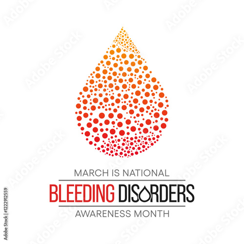 National Bleeding Disorders awareness month is observed every year in March, This observance raises awareness for bleeding disorders such as hemophilia. Vector illustration