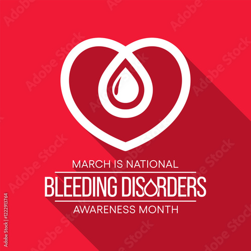 National Bleeding Disorders awareness month is observed every year in March, This observance raises awareness for bleeding disorders such as hemophilia. Vector illustration