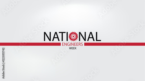 A Tribute to Engineers and Their Dedication During National Engineers Week