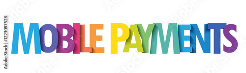 MOBILE PAYMENTS colorful vector typography banner