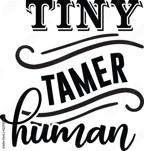 Tiny Human Tamer