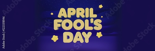 A night theme, 3D render of a creative minimalist April Fool's Day poster design. The text 