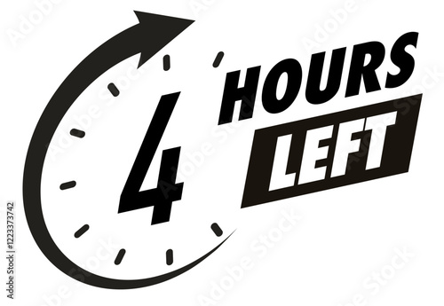 Countdown 4 hours left vector badge for social media post, promotion, promo offer