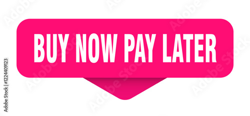 buy now pay later sticker. buy now pay later sign on transparent background
