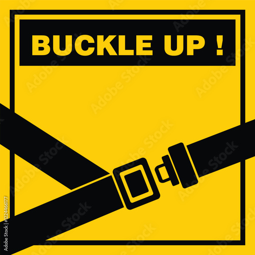 Buckle Up, sign and sticker vector