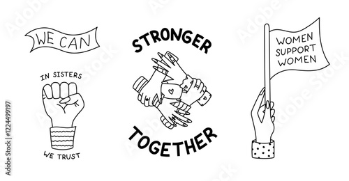 Lovely outline feminist symbols with women arms in different poses with inspirational slogans about sisterhood, female solidarity, gender equality. Hands making circle, holding placard, fist isolated.