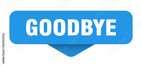 goodbye sticker. goodbye sign on transparent background