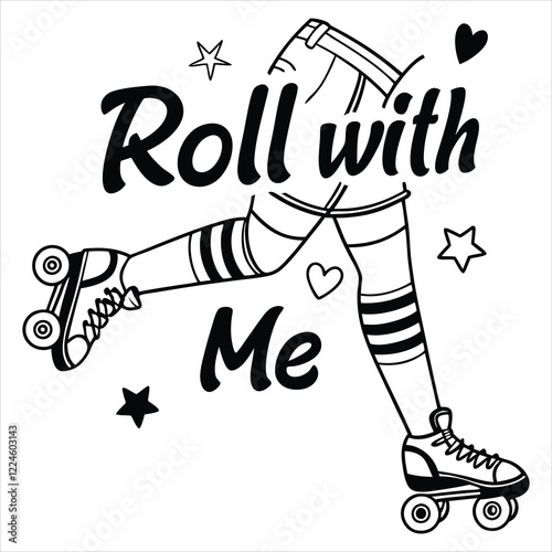 Roll With Me - Typography Roller skate T-shirt Design Vector, Roller skates clipart Design, Inline skating illustration
