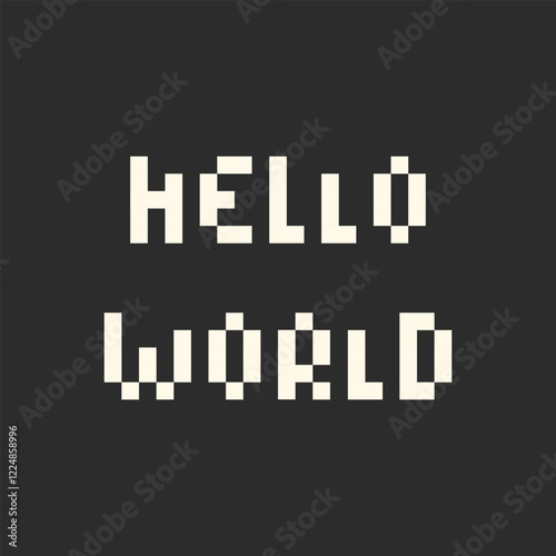 Pixel Art Text Hello World Light on Dark Background. Retro style inscription in minimalism. Greeting