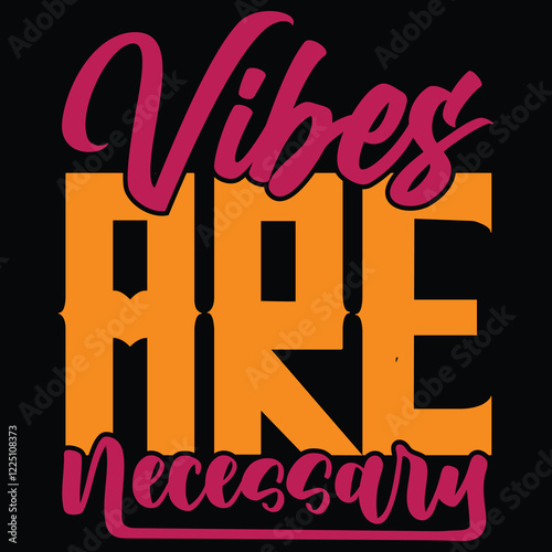 Vibes are necessary logo design