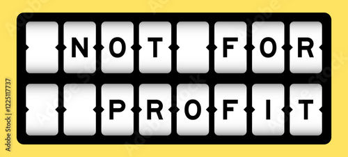 Black color in word not for profit on slot banner with yellow color background