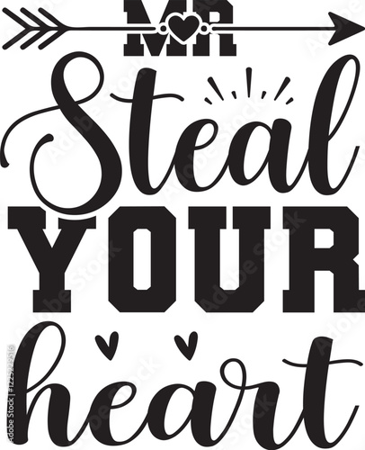 MR Steal Your Heart SVG