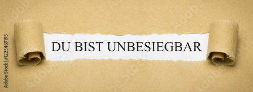 Du bist unbesiegbar