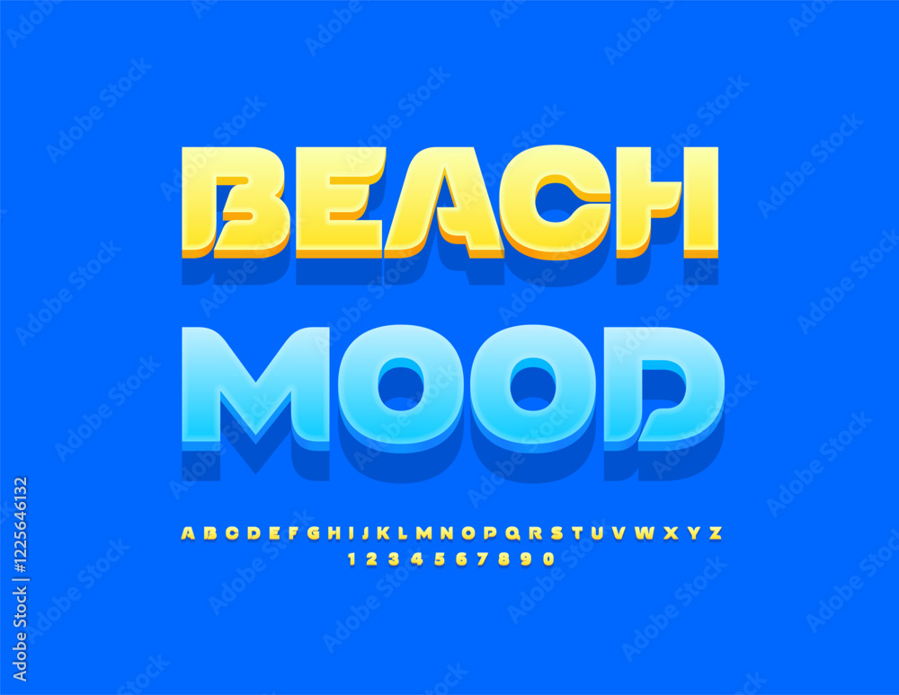 Vector Touristic concept Beach Mood. Sunny Yellow 3D Font. Beautiful Alphabet Letters and Numbers set.