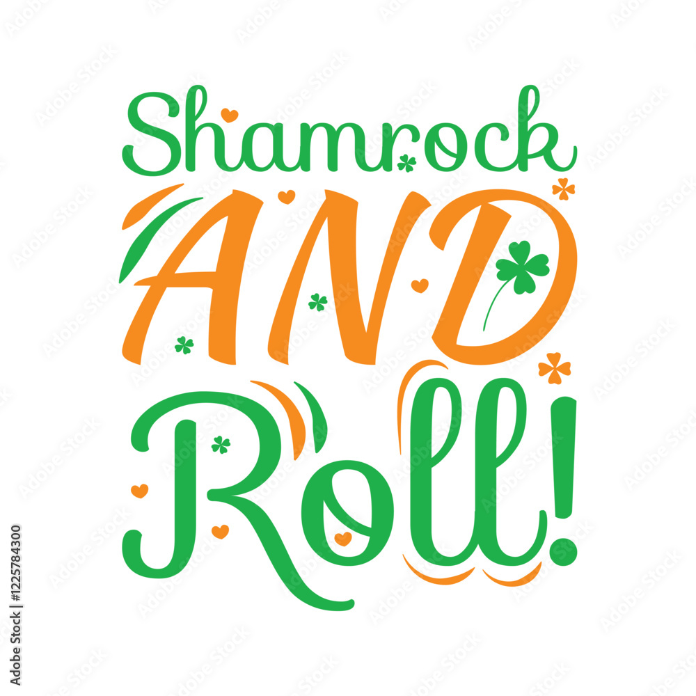 Naklejka premium Shamrock and roll, t-shirt design