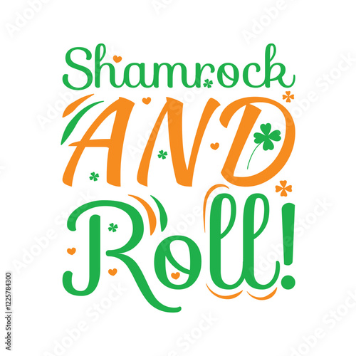 Shamrock and roll, t-shirt design
