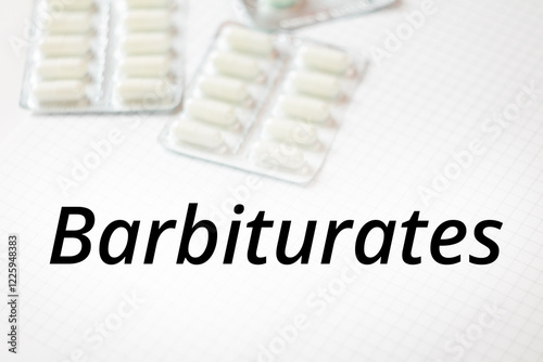 Barbiturates name of a group of medicines