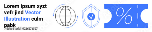 Globe with latitude-longitude lines, shield with checkmark, and percentage symbol on voucher. Ideal for technology, security, e-commerce, global trade, online services, discounts promotions