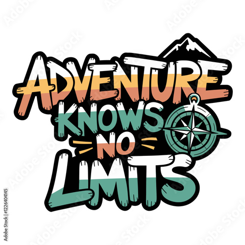 Adventure Knows No Limits Typography Design with Compass and Outdoor Elements