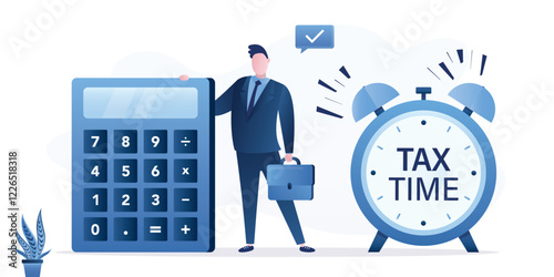 Tax time, concept background. Businessman or accountant with calculator and alarm watch. Money management, need to pay taxes, warning or motivation banner.