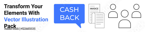 Cashback highlight in a text bubble with invoice and user group icons. Ideal for finance, utilities, business, customer rewards, online shopping, marketing, flat landing page banner