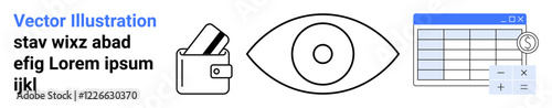 Wallet with cards, large eye icon, and web browser displaying spreadsheet with currency symbol and calculator. Ideal for finance, security, data management, banking, transactions, analytics
