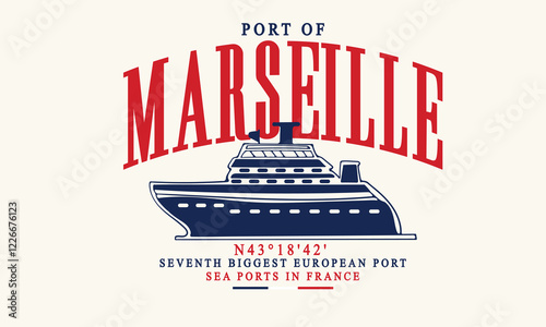 Port of Marseille Sea ports in France slogan print with hand-drawn sailboat illustration for graphic tee t-shirt or poster.