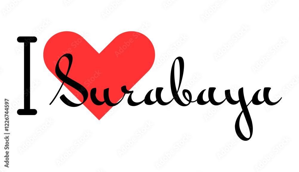 I love Surabaya, city of Indonesia. Hand drawn letters with red heart. Vector illustration lettering, modern design I love Surabaya, city of Indonesia. Hand drawn letters with red heart. Vector illustration lettering, modern design